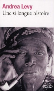 Une si longue histoire - Levy Andrea ; Arnaud Cécile