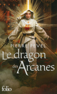 Les Lames du Cardinal Tome 3 : Le dragon des Arcanes - Pevel Pierre