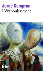 L'évanouissement - Semprun Jorge