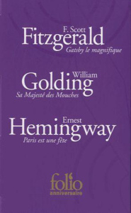 Coffret Folio anniversaire. Gatsby le magnifique ; Sa majesté des Mouches ; Paris est une fête - Fitzgerald Francis Scott ; Golding William ; Hemin