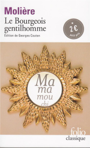Le bourgeois gentilhomme - MOLIERE