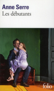 Les débutants - Serre Anne