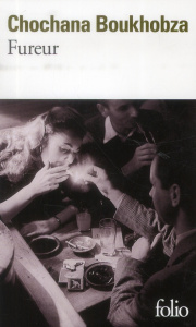 Fureur - Boukhobza Chochana