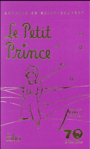LE PETIT PRINCE - Saint-Exupéry Antoine de