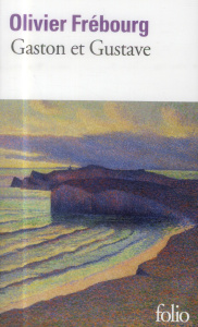Gaston et Gustave - Frébourg Olivier