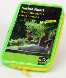 Petits meurtres entre voisins - Noort Saskia ; Cohendy Mireille