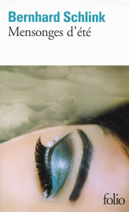 Mensonges d'été - Schlink Bernhard ; Lortholary Bernard