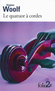 Le quator à cordes et autres nouvelles - Woolf Virginia ; Rivoire Michèle