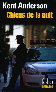 Chiens de la nuit - Anderson Kent ; Esch Jean ; Crumley James