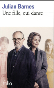 Une fille, qui danse - Barnes Julian ; Aoustin Jean-Pierre