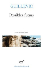 Possibles futurs - Guillevic Eugène ; Brophy Michael