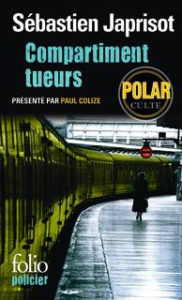 Compartiment tueurs - Japrisot Sébastien ; Colize Paul