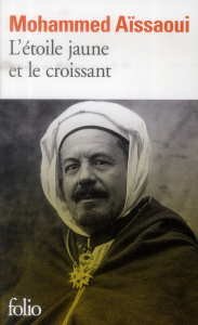 L'étoile jaune et le croissant - Aïssaoui Mohammed
