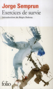 Exercices de survie - Semprun Jorge ; Debray Régis