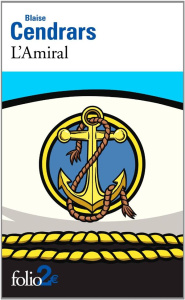 L'amiral - Cendrars Blaise ; Leroy Claude