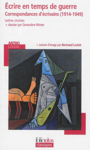 Ecrire en temps de guerre. Correspondances d'écrivains (1914-1949) - Winter Geneviève ; Leclair Bertrand