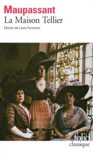 La MaisonTellier - Maupassant Guy de ; Forestier Louis