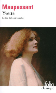 Yvette - Maupassant Guy de ; Forestier Louis