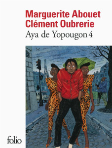 Aya de Yopougon Tome 4 - Abouet Marguerite ; Oubrerie Clément