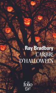 L'arbre d'Halloween - Bradbury Ray ; Dorémieux Alain