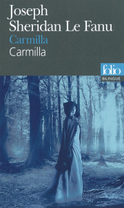 Carmilla. Edition bilingue français-anglais - Le Fanu Joseph Sheridan ; Guillot Sébastien