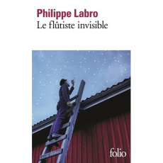 Le flûtiste invisible - Labro Philippe