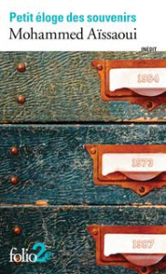 Petit éloge des souvenirs - Aïssaoui Mohammed
