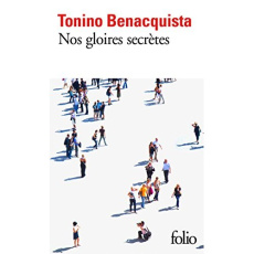 Nos gloires secrètes - Benacquista Tonino