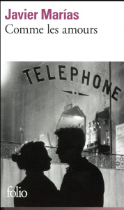 Comme les amours - Marías Javier ; Geninet Anne-Marie