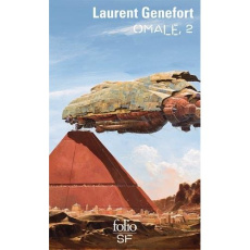 Omale, L'aire humaine Tome 2 - Genefort Laurent