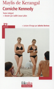 Corniche Kennedy - Kerangal Maylis de ; Josse-Lafon Judith ; Bertron