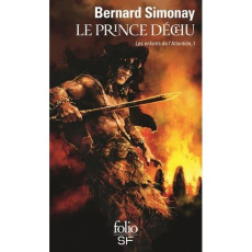 Les enfants de l'Atlantide Tome 1 : Le prince déchu - Simonay Bernard