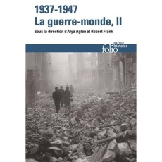 1937-1947 : La guerre-monde Tome 2 - Aglan Alya ; Frank Robert (dir.)