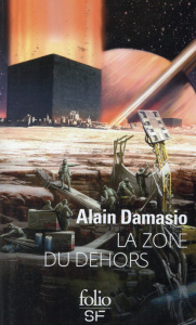 La zone du dehors - Damasio Alain