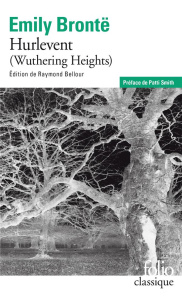 Hurlevent - Brontë Emily ; Smith Patti ; Lacretelle Jacques de