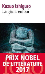 Le géant enfoui - Ishiguro Kazuo ; Rabinovitch Anne