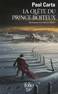 Chroniques d'au-delà du Seuil Tome 1 : La quête du prince boiteux - Carta Paul