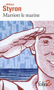 Marriott le marine - Styron William ; Mallier Clara