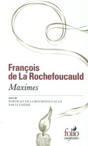 Maximes. Suivi de Portrait de la Rochefoucauld par lui-même - La Rochefoucauld François-Armand-Frédéric de ; Laf