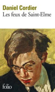 Les feux de Saint-Elme - Cordier Daniel