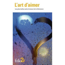 L'art d'aimer. Les plus belles nuits d'amour de la littérature - Shakespeare William ; Baudelaire Charles ; Choderl