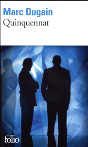 L'emprise Tome 2 : Quinquennat - Dugain Marc