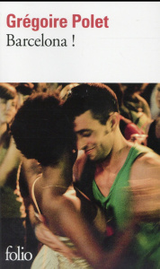 Barcelona ! - Polet Grégoire