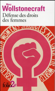 Défense des droits des femmes. Extraits - Wollstonecraft Mary ; Reid Martine