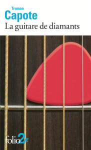 La guitare de diamants et autres nouvelles - Capote Truman ; Beaumont Germaine ; Doubrovsky Ser
