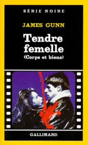 Tendre femelle - Gunn James