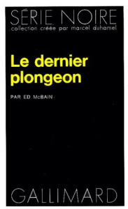 Le Dernier plongeon - McBain Ed