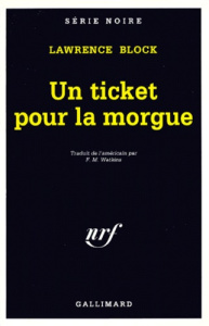 Un ticket pour la morgue - Block Lawrence