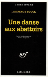 Une danse aux abattoirs - Block Lawrence