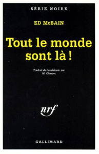 Tout le monde sont là ! - McBain Ed